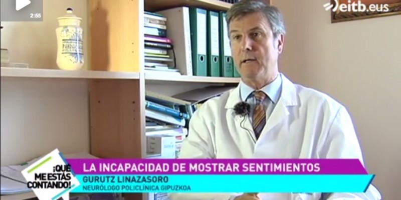 El neurólogo de Policlínica Gipuzkoa, Gurutz Linazasoro, ha explicado en el programa “Que me estás contando” de ETB2, que es la alexitimia, el trastorno que impide demostrar y verbalizar las emociones.